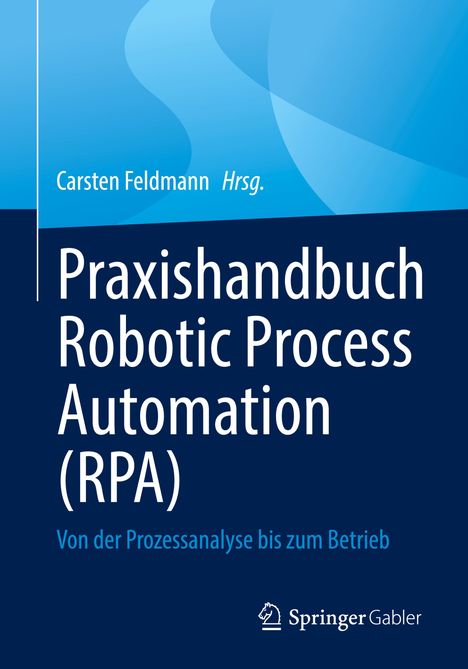 Praxishandbuch Robotic Process Automation (RPA), Buch
