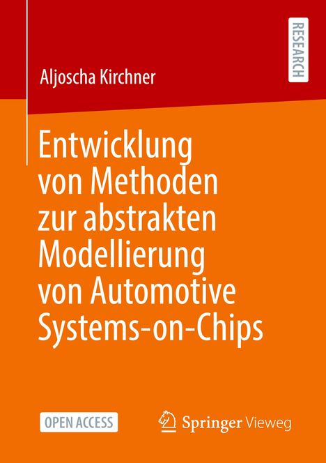 Aljoscha Kirchner: Entwicklung von Methoden zur abstrakten Modellierung von Automotive Systems-on-Chips, Buch