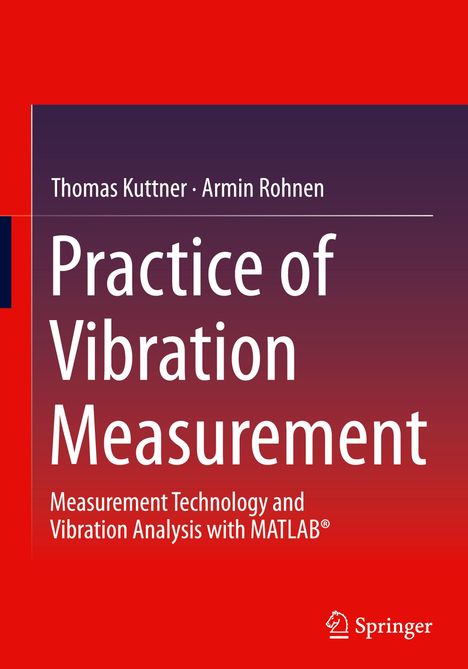 Armin Rohnen: Practice of Vibration Measurement, Buch