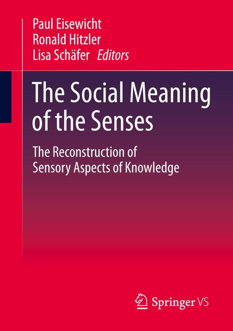 The Social Meaning of the Senses, Buch
