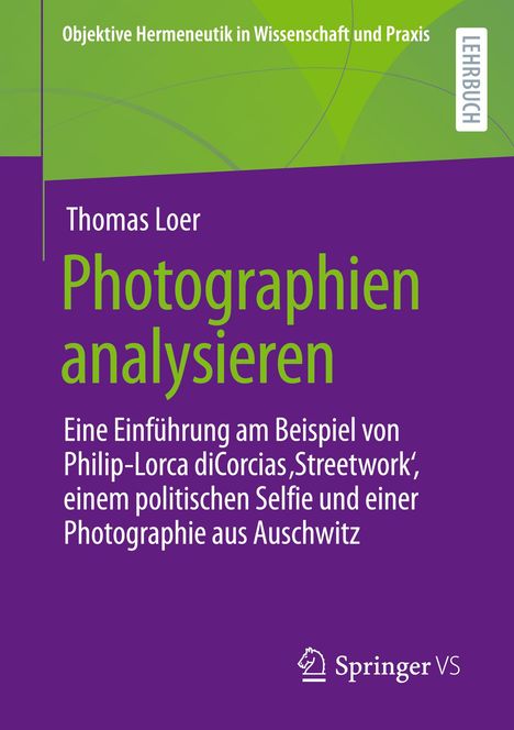 Thomas Loer: Photographien analysieren, Buch