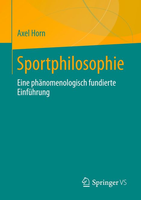 Axel Horn: Sportphilosophie, Buch