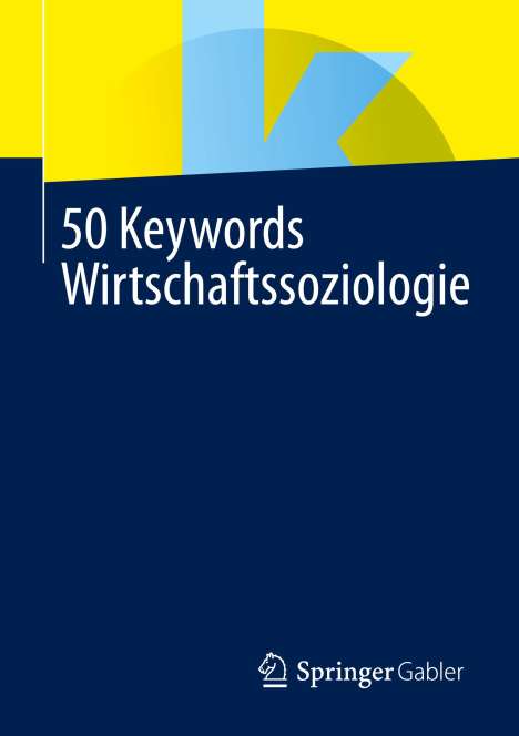 50 Keywords Wirtschaftssoziologie, Buch