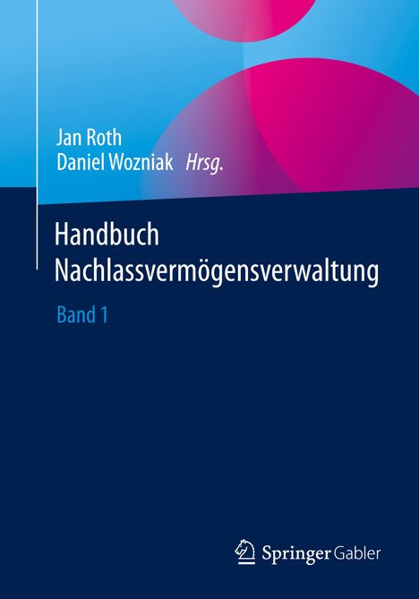 Handbuch Nachlassvermögensverwaltung, Buch