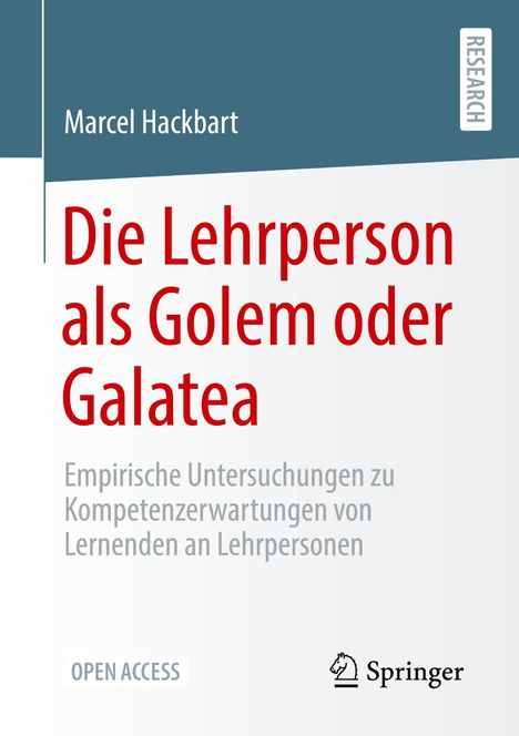 Marcel Hackbart: Die Lehrperson als Golem oder Galatea, Buch