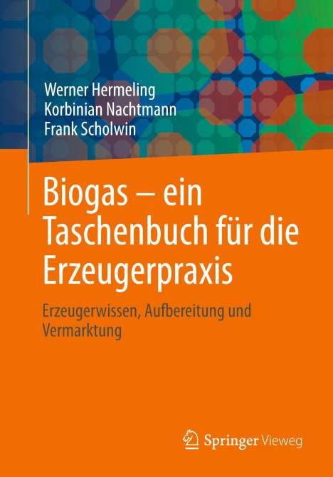 Werner Hermeling: Biogas - ein Taschenbuch für die Erzeugerpraxis, Buch