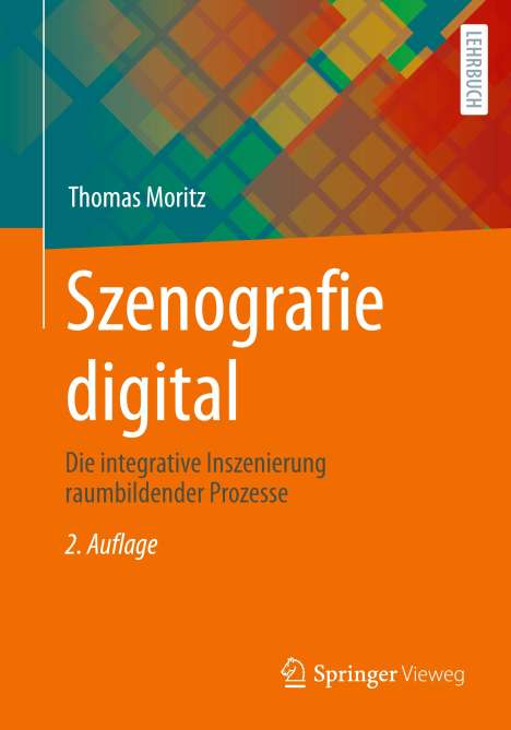 Thomas Moritz: Szenografie digital, Buch