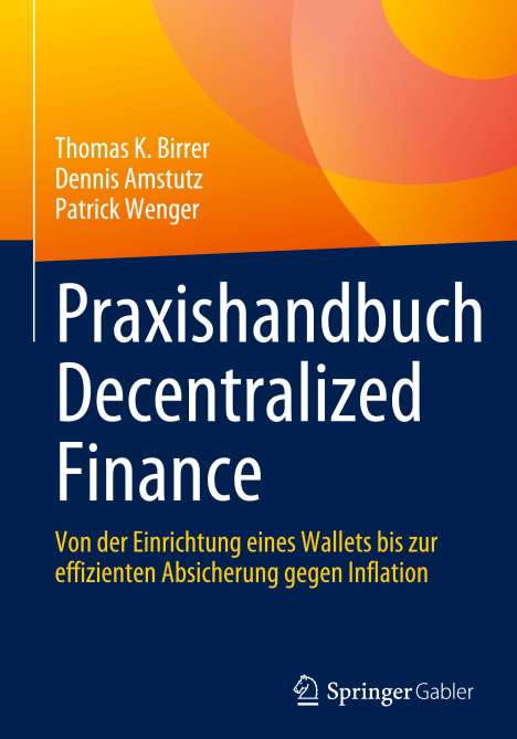 Thomas K. Birrer: Praxishandbuch Decentralized Finance, Buch