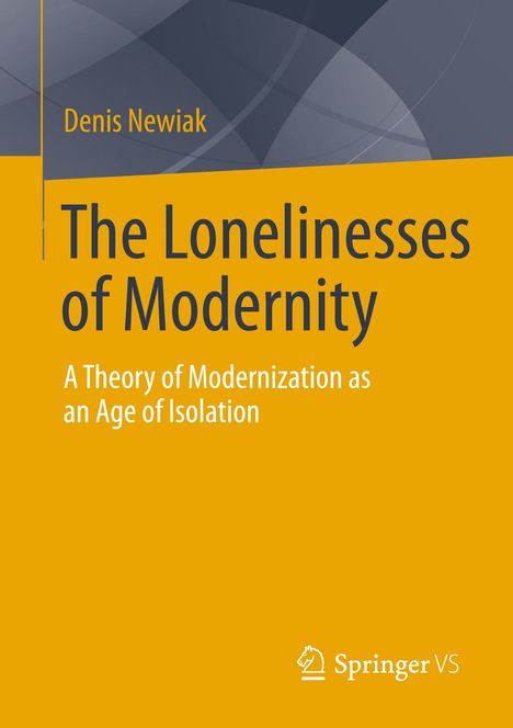 Denis Newiak: The Lonelinesses of Modernity, Buch