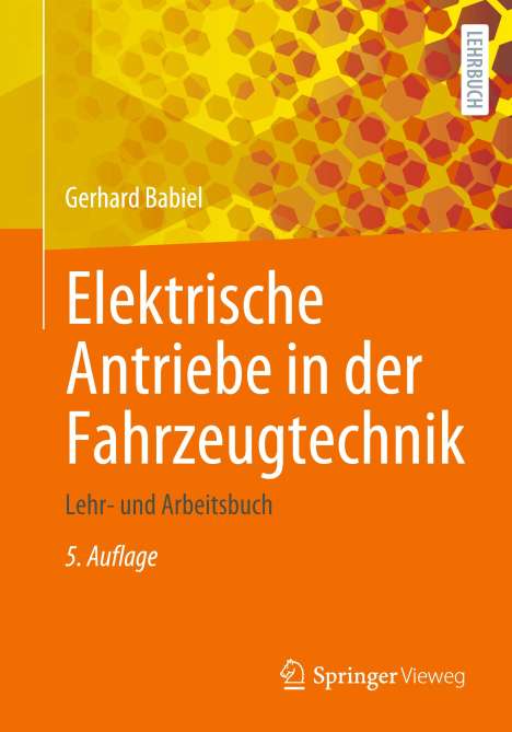Gerhard Babiel: Elektrische Antriebe in der Fahrzeugtechnik, Buch