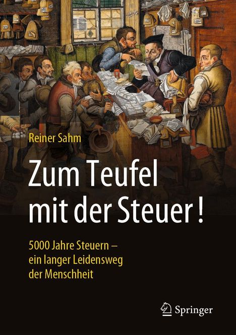 Reiner Sahm: Zum Teufel mit der Steuer!, Buch