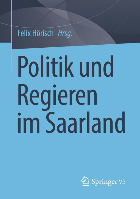 Politik und Regieren im Saarland, Buch