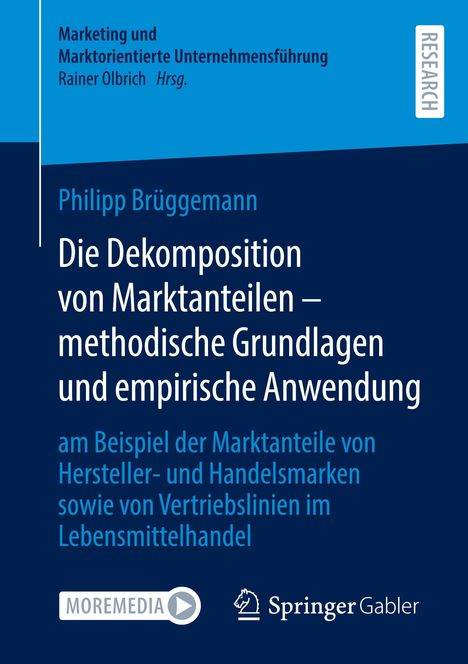 Philipp Brüggemann: Die Dekomposition von Marktanteilen ¿ methodische Grundlagen und empirische Anwendung, Buch