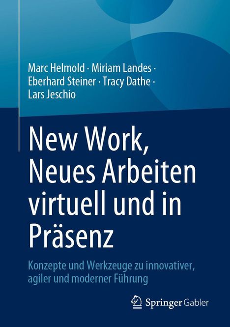 Marc Helmold: New Work, Neues Arbeiten virtuell und in Präsenz, Buch