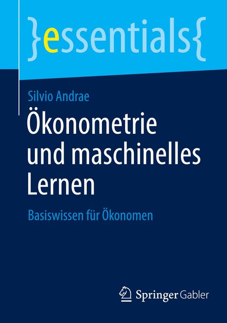 Silvio Andrae: Ökonometrie und maschinelles Lernen, Buch