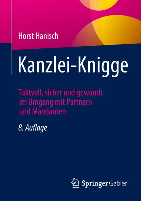 Horst Hanisch: Kanzlei-Knigge, Buch