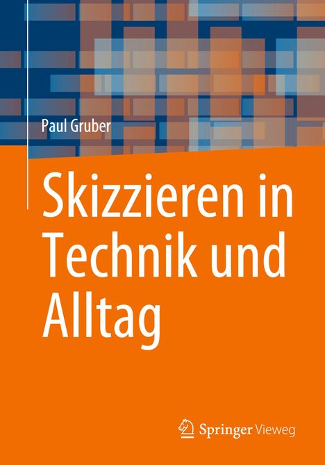 Paul Gruber: Skizzieren in Technik und Alltag, Buch