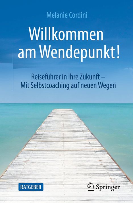 Melanie Cordini: Willkommen am Wendepunkt!, Buch