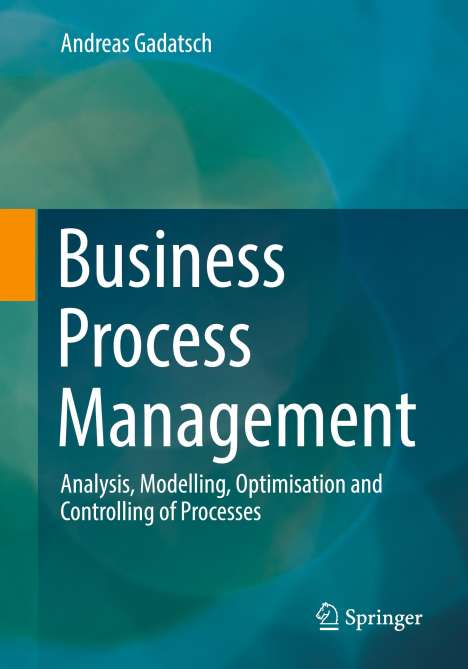 Andreas Gadatsch: Business Process Management, Buch