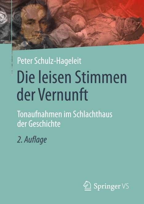 Peter Schulz-Hageleit: Die leisen Stimmen der Vernunft, Buch