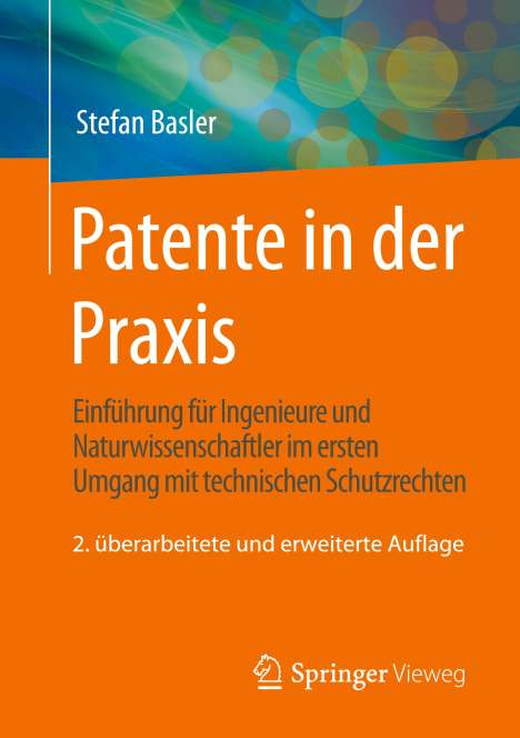 Stefan Basler: Patente in der Praxis, Buch