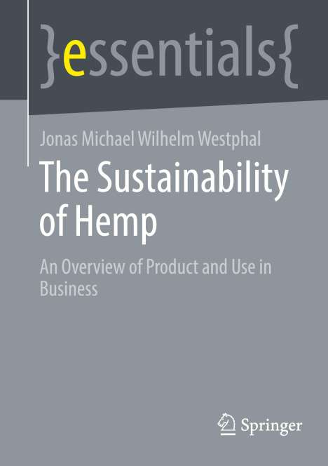 Jonas Michael Wilhelm Westphal: The Sustainability of Hemp, Buch