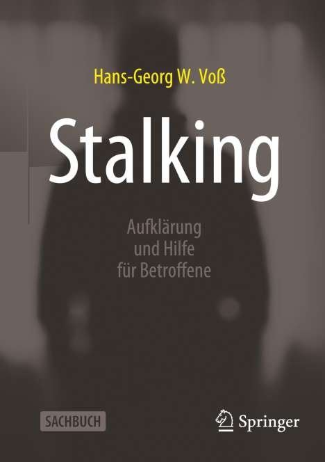 Hans-Georg W. Voß: Stalking, Buch
