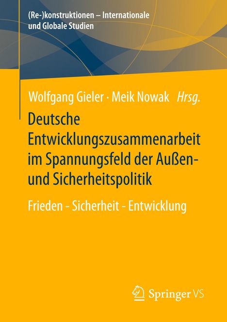 Deutsche Entwicklungszusammenarbeit im Spannungsfeld der Außen- und Sicherheitspolitik, Buch