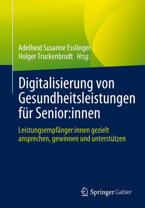 Digitalisierung von Gesundheitsleistungen für Senior:innen, Buch