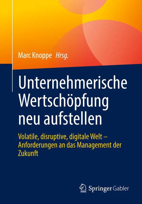 Unternehmerische Wertschöpfung neu aufstellen, Buch