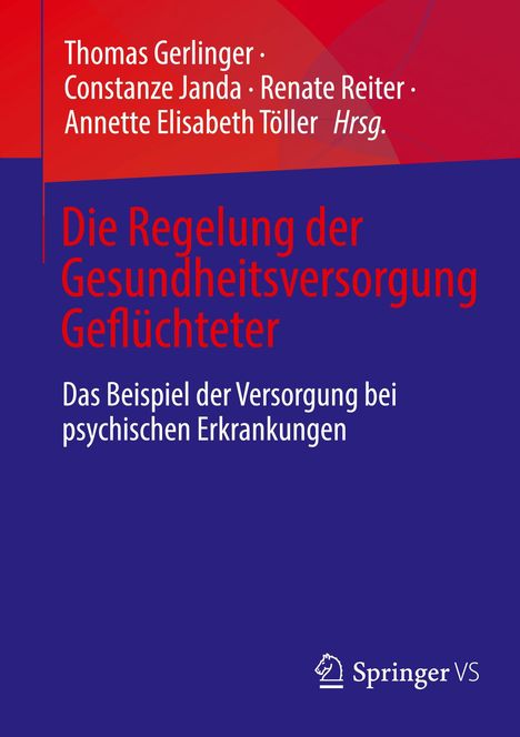 Die Regelung der Gesundheitsversorgung Geflüchteter, Buch