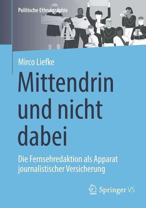 Mirco Liefke: Mittendrin und nicht dabei, Buch