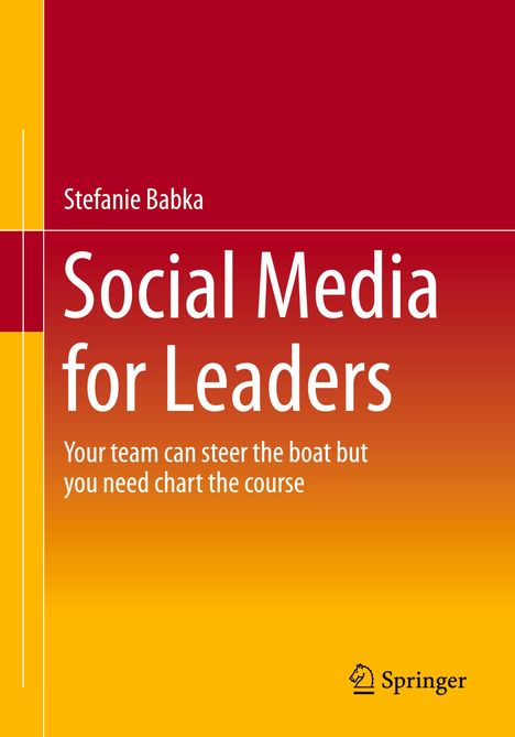 Stefanie Babka: Social Media for Leaders, Buch