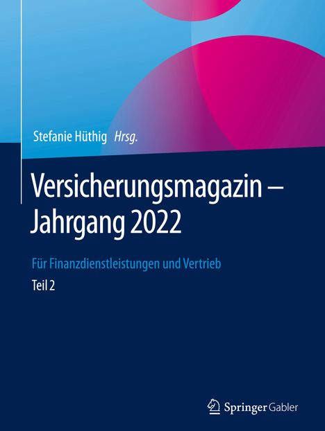 Versicherungsmagazin ¿ Jahrgang 2022 ¿ Teil 2, Buch