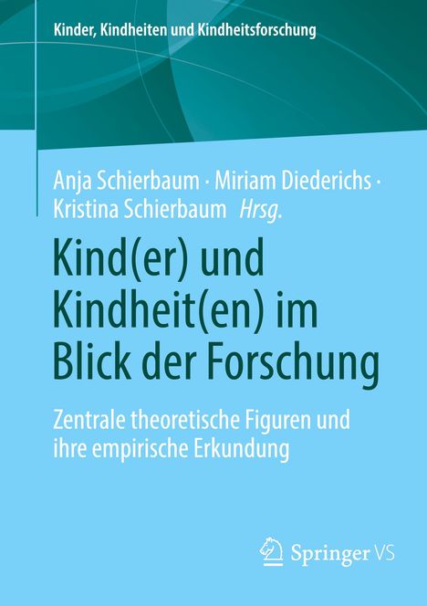 Kind(er) und Kindheit(en) im Blick der Forschung, Buch