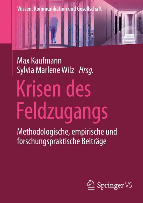 Krisen des Feldzugangs, Buch