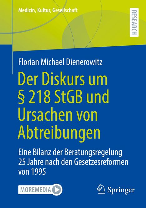 Florian Michael Dienerowitz: Der Diskurs um § 218 StGB und Ursachen von Abtreibungen, Buch