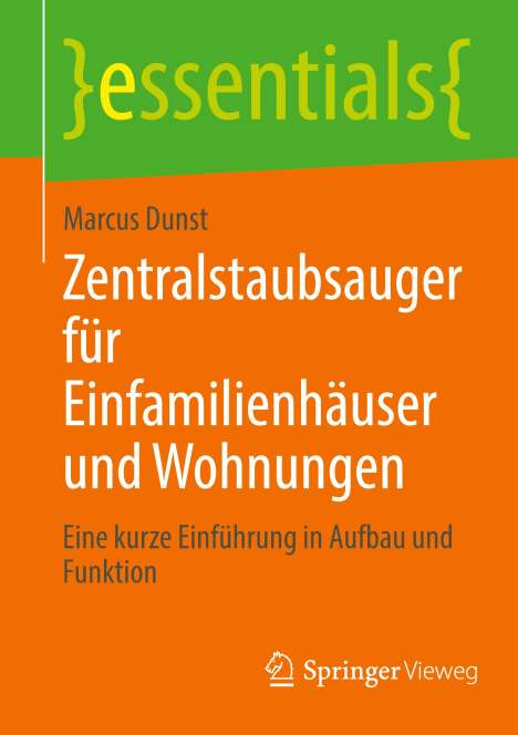 Marcus Dunst: Zentralstaubsauger für Einfamilienhäuser und Wohnungen, Buch