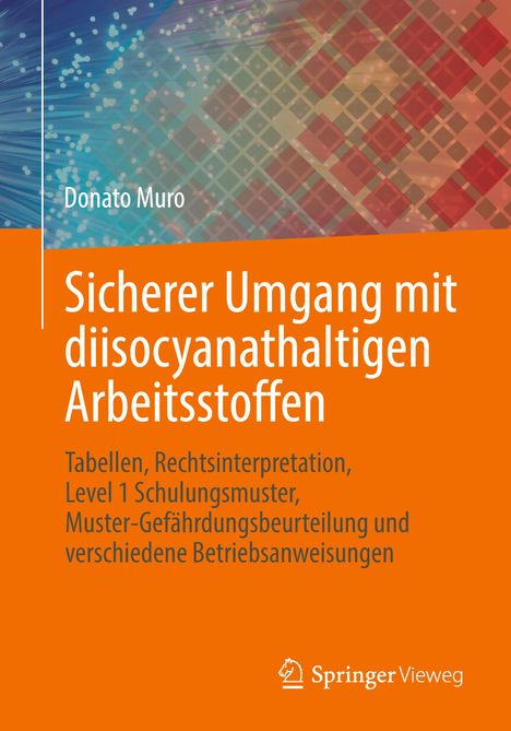 Donato Muro: Sicherer Umgang mit diisocyanathaltigen Arbeitsstoffen, Buch