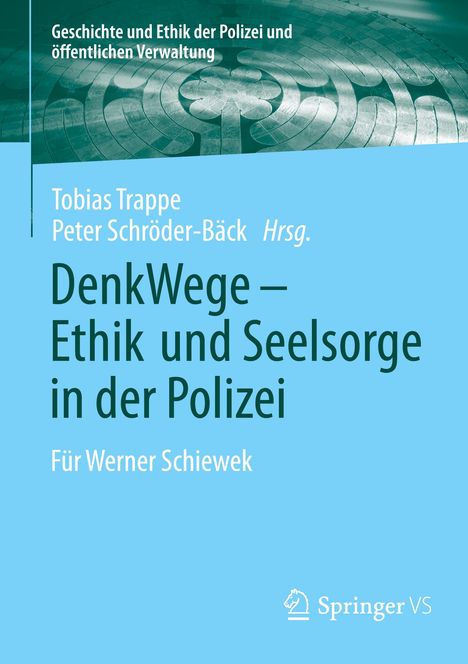 DenkWege - Ethik und Seelsorge in der Polizei, Buch