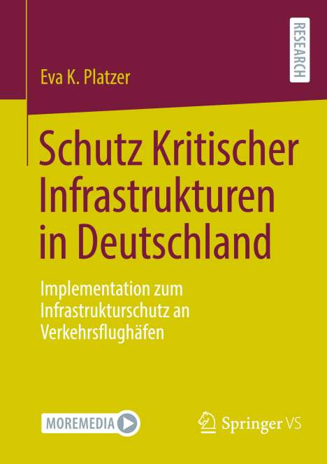 Eva K. Platzer: Schutz Kritischer Infrastrukturen in Deutschland, Buch