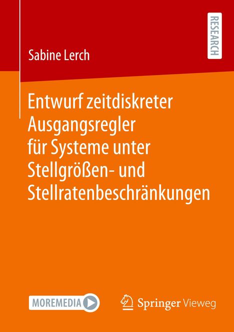 Sabine Lerch: Entwurf zeitdiskreter Ausgangsregler für Systeme unter Stellgrößen- und Stellratenbeschränkungen, Buch