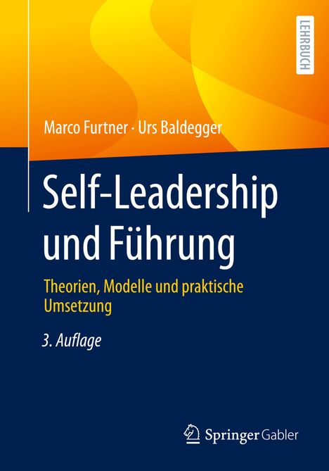 Urs Baldegger: Self-Leadership und Führung, Buch