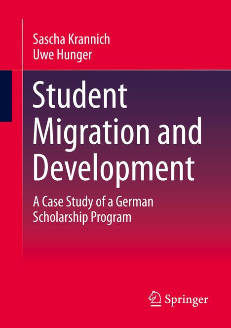 Uwe Hunger: Student Migration and Development, Buch