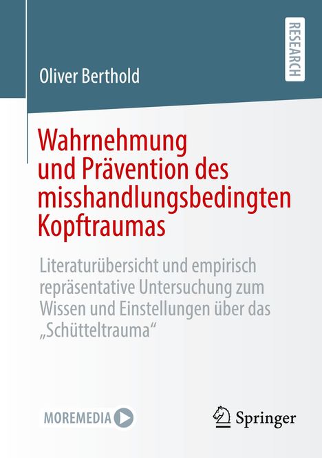 Oliver Berthold: Wahrnehmung und Prävention des misshandlungsbedingten Kopftraumas, Buch