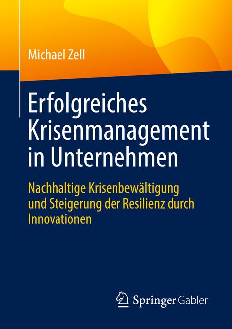 Michael Zell: Erfolgreiches Krisenmanagement in Unternehmen, Buch