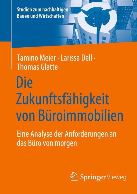 Tamino Meier: Die Zukunftsfähigkeit von Büroimmobilien, Buch