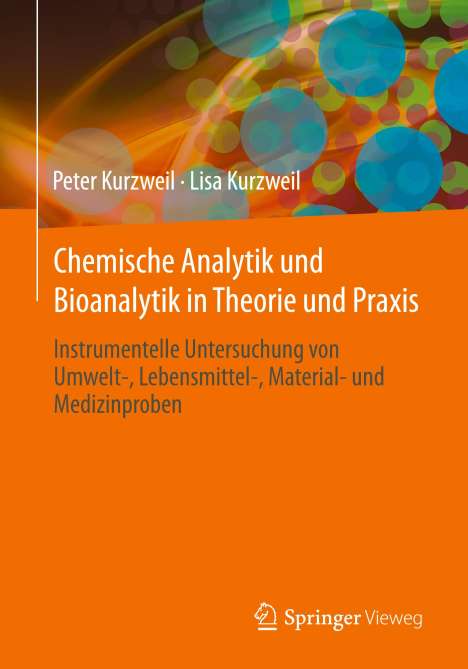 Lisa Kurzweil: Chemische Analytik und Bioanalytik in Theorie und Praxis, Buch