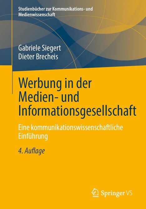 Gabriele Siegert: Werbung in der Medien- und Informationsgesellschaft, Buch