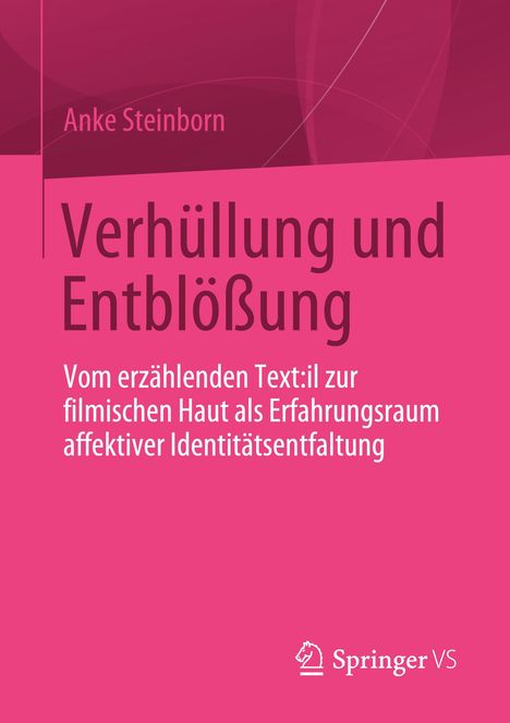 Anke Steinborn: Verhüllung und Entblößung, Buch